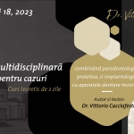 Abordarea multidisciplinară în ortodonție pentru cazuri complexe – combinând parodontologia, protetica, și implantologia cu aparatele dentare invizibile